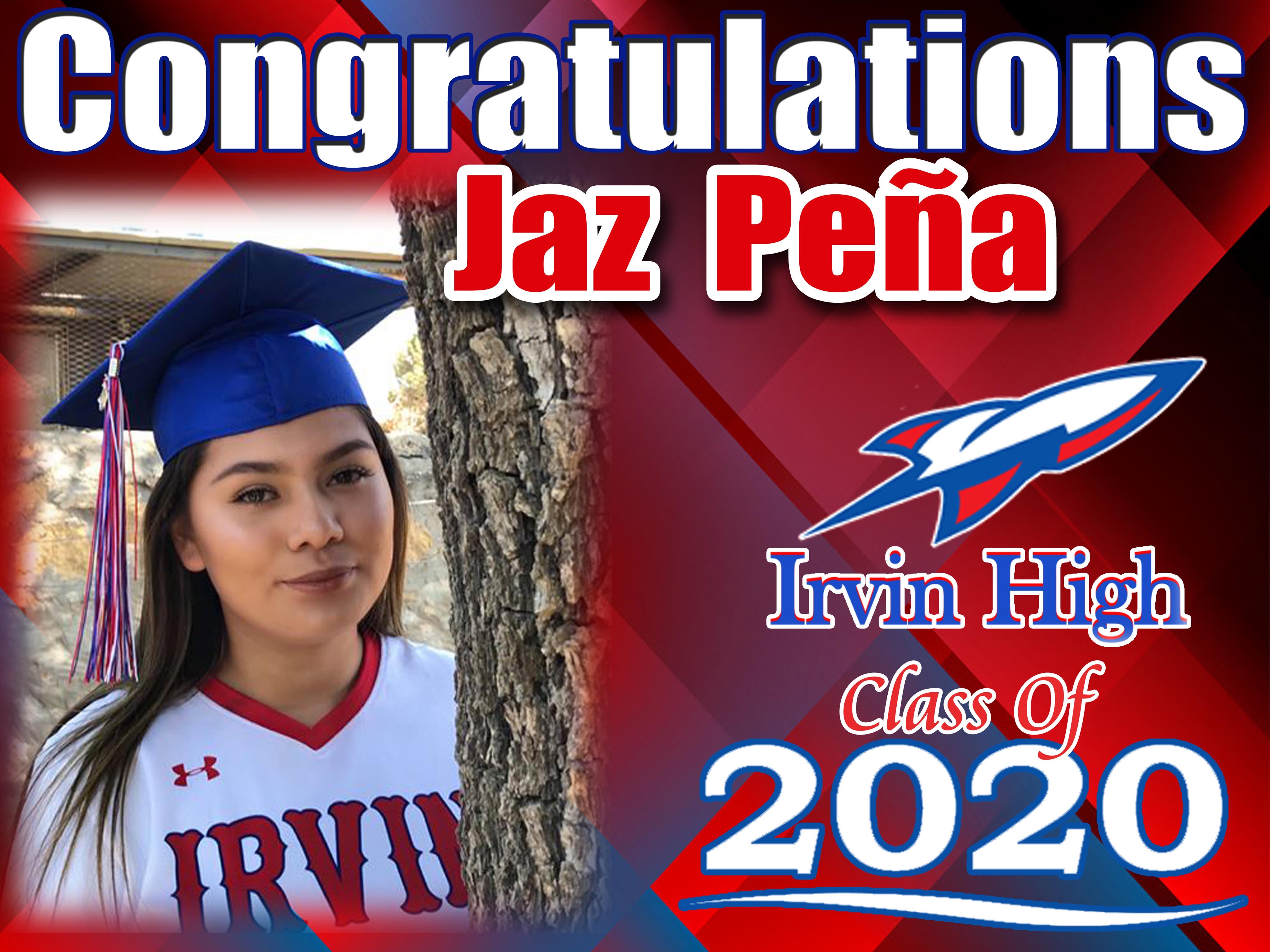 Jaz Peña - Irvin High School